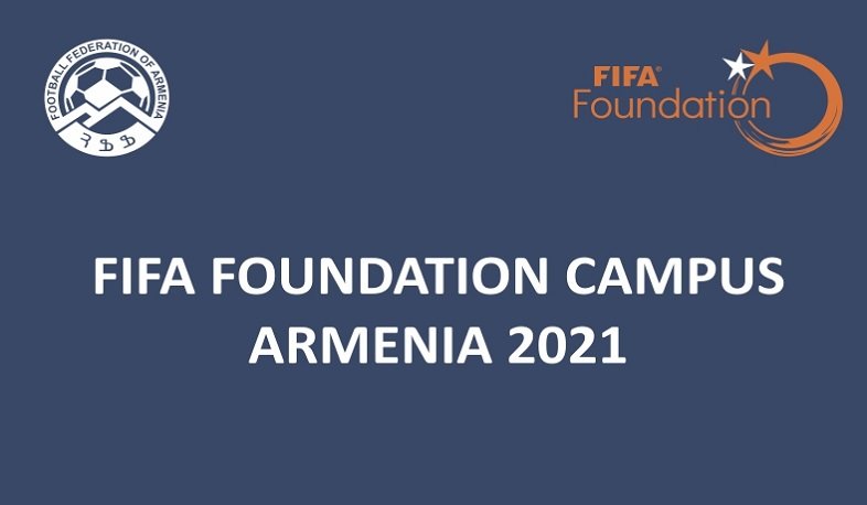 Մայիսի 3-9-ը Երևանում իրականացվելու է «ՖԻՖԱ-ի Հիմնադրամի Ճամբար - Հայաստան 2021» ծրագիրը